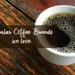 popular coffee brands philippines we love